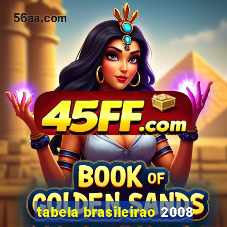 tabela brasileirao 2008